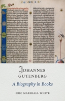 Johannes Gutenberg: A Biography in Books 1836390394 Book Cover