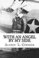 With an Angel by My Side 1505240565 Book Cover