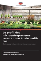 Le profil des microentrepreneurs ruraux : une étude multi-cas: Analyse du profil des micro-entrepreneurs ruraux 6206294757 Book Cover