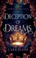 Deception of Dreams (Stories of the Seven) 1036733793 Book Cover