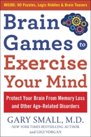 Dr Small's Brain Games : 75 Large Print Puzzles, Logic Riddles & Brain Teasers to Exercise Your Mind 1630061891 Book Cover