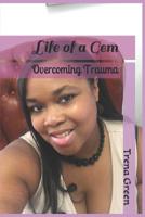 Life of a Gem 1096913860 Book Cover