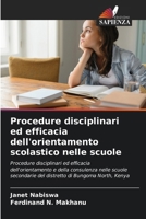 Procedure disciplinari ed efficacia dell'orientamento scolastico nelle scuole (Italian Edition) 6202434619 Book Cover
