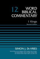 1 Kings, Volume 12: Second Edition 0310522307 Book Cover