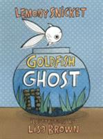 Goldfish Ghost 1626725071 Book Cover