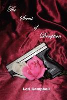 The Scent of Deception 1470065029 Book Cover