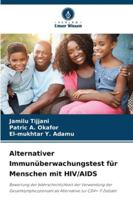 Alternativer Immunüberwachungstest für Menschen mit HIV/AIDS 620932391X Book Cover