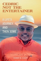 CEDRIC NOT THE ENTERTAINER B0CQYVCZKZ Book Cover