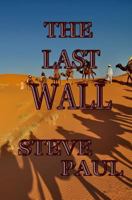 The Last Wall 1732918228 Book Cover