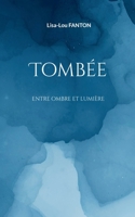 Tombée 2322842281 Book Cover