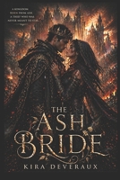 The Ash Bride: Seven nights. One curse. A sacrifice nobody asked for. B0GXF82X3Z Book Cover