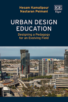 Urban Design Education: Designing a Pedagogy for an Evolving Field 1035308053 Book Cover