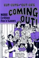 Coming Out: Another Fun N' Games Book for Lesbians 0934678332 Book Cover