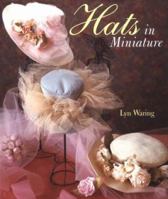 Hats In Miniature