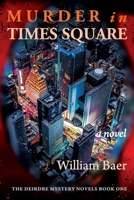 Murder in Times Square: A Novel 1773491016 Book Cover