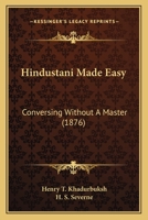 Hindustani Made Easy: Conversing Without A Master 1120626641 Book Cover