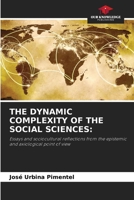 The Dynamic Complexity of the Social Sciences 6209887082 Book Cover