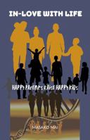 IN-LOVE WITH LIFE: Happy Parents Raise Happy Kids 1737087685 Book Cover