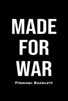 Made For War Standard Booklets: A softcover fitness tracker to record five exercises for five days worth of workouts. 1089206402 Book Cover