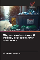 Miejsce zamieszkania O Odpady z gospodarstw domowych (Polish Edition) 6209031692 Book Cover