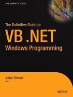 Definitive Guide to Visual Basic.NET Windows Programming (Definitive Guide to) 1590593650 Book Cover