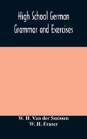 High School German Grammar and Exercises 1377036650 Book Cover