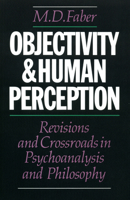 Objectivity and Human Perception 0888640838 Book Cover