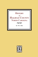 History of Halifax County 1016320116 Book Cover