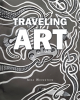 Traveling Art B0DZ853JH1 Book Cover