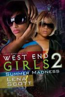 West End Girls 2: Summer Madness 1601622864 Book Cover