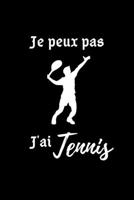 je peux pas j'ai tennis: cahier de notes pour un supporteur ou joueur de Tennis agenda 2020 carnet de notes lign� original et dr�le cadeau humoristique 120 pages au format 6�9 pouces. 1676390499 Book Cover