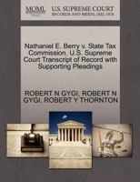 Nathaniel E. Berry v. State Tax Commission. U.S. Supreme Court Transcript of Record with Supporting Pleadings 1270566024 Book Cover
