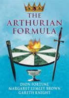 The Arthurian Formula 1870450906 Book Cover