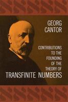 Contributions to the Founding of the Theory of Transfinite Numbers 0486600459 Book Cover