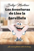 Las Aventuras de Lino la Servilleta (Las nuevas fábulas antes de dormir) (Spanish Edition) B0CT2BDJDY Book Cover