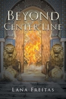 Beyond Center Line 1684568587 Book Cover