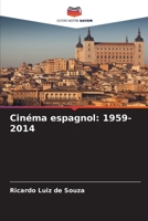 Cinéma espagnol: 1959-2014 (French Edition) 6208308992 Book Cover
