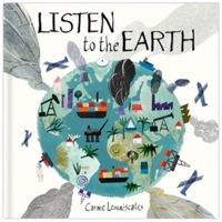 Listen to the Earth: Caring for Our Planet 1958394041 Book Cover