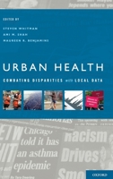 Urban Health: Combating Disparities with Local Data 0199731195 Book Cover