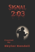 Signal 203 B0HC4N5BPH Book Cover