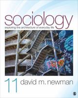 Sociology: Exploring the Architecture of Everyday Life 0803990049 Book Cover