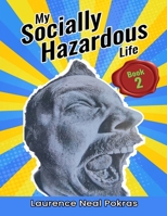 My Socially Hazardous Life 2 B0FSQ89T5V Book Cover