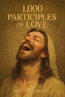 1,000 Participles of Love B0FTMR1HVG Book Cover