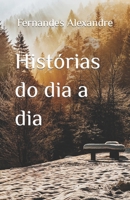 Histórias do dia a dia B0BRM23VDT Book Cover