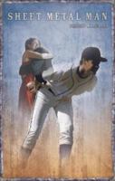 Sheet Metal Man 159886890X Book Cover