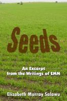 Seeds: An Excerpt from the Writings of EMM 1434901173 Book Cover