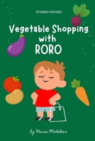 Vegetable shopping with Roro (Little adventures with Roro) B0GFWRQ4QM Book Cover