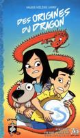 Sesame 162 : Des origines du dragon 2896334343 Book Cover