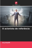 O acionista de referência (Portuguese Edition) 6208923212 Book Cover