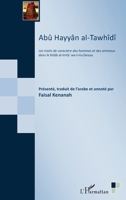 Abû Hayyân al-Tawhîdî: Les traits de caractère des hommes et des animaux dans le Kitâb al-Imtâ' wa-I-mu'ânasa (Traductologie) (French Edition) 2343190178 Book Cover
